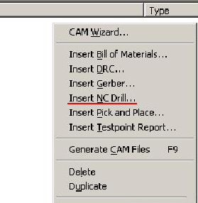 在CAM Outputs for *.cam窗口點(diǎn)擊鼠標(biāo)右鍵，選擇“Insert NC Drill”生成鉆孔文件